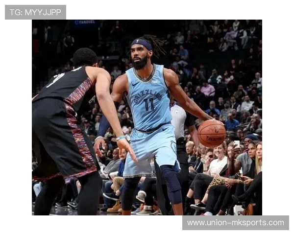 康利助攻引领灰熊逆转取胜，球队士气大振